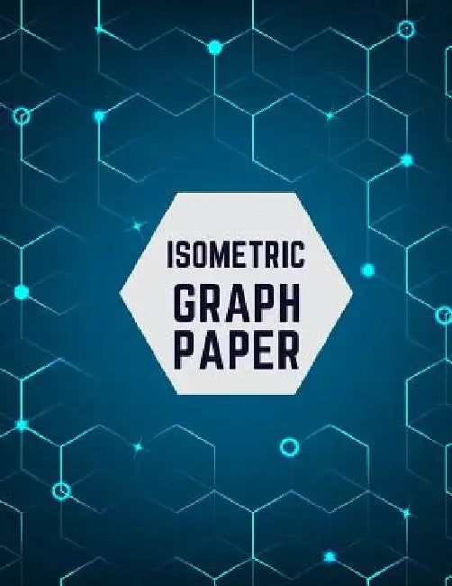 Isometric Graph Paper: Draw Your Own 3D, Sculpture or Landscaping Geometric Designs! 1/4 inch Equilateral Triangle Isometric Graph Recticle T by Makmak Notebooks