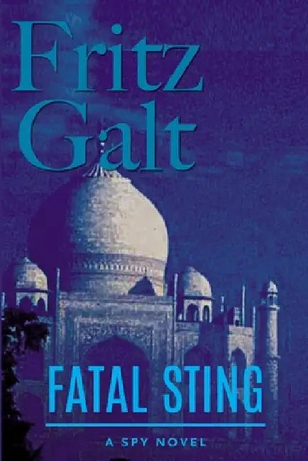 Fatal Sting: A Medical Thriller by Fritz Galt