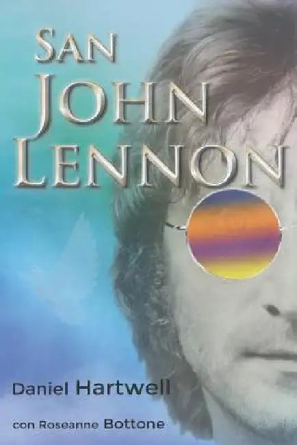 San John Lennon by Bottone, Roseanne