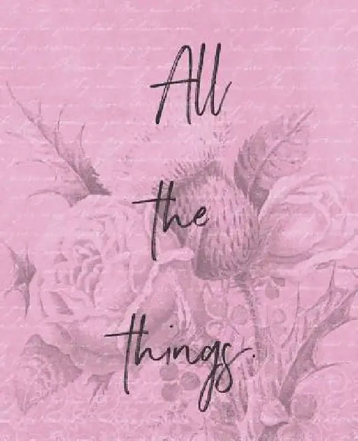 All the Things by Wealthy Lotus