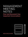 Management Meeting Notes: Plan And Document Your Important Conversations by Bryan Blackford