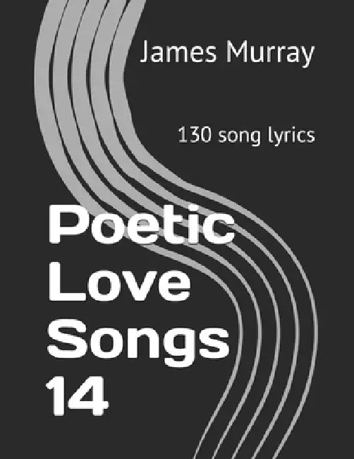 Poetic Love Songs 14