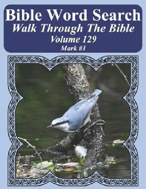 Bible Word Search Walk Through The Bible Volume 129: Mark #1 Extra Large Print by T. W. Pope