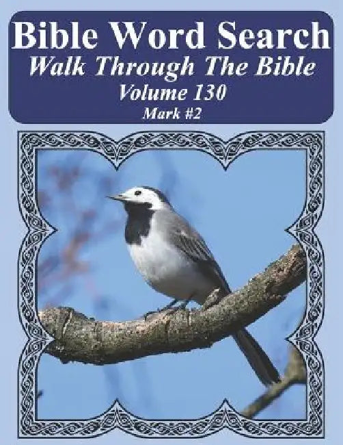 Bible Word Search Walk Through The Bible Volume 130: Mark #2 Extra Large Print by T. W. Pope