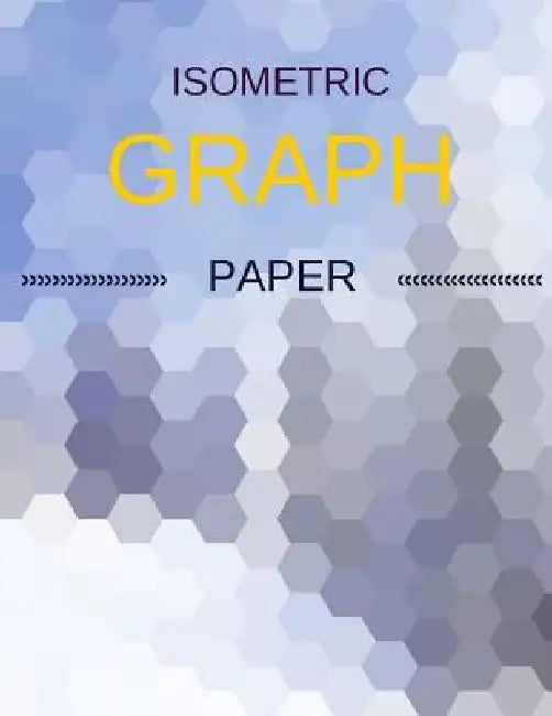 Isometric Graph Paper: Draw Your Own 3D, Sculpture or Landscaping Geometric Designs! 1/4 inch Equilateral Triangle Isometric Graph Recticle T by Makmak Notebooks
