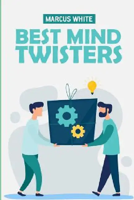 Best Mind Twisters: Patchwork Puzzles by Marcus White