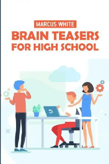 Brain Teasers For High School: Border Block Puzzles by Marcus White