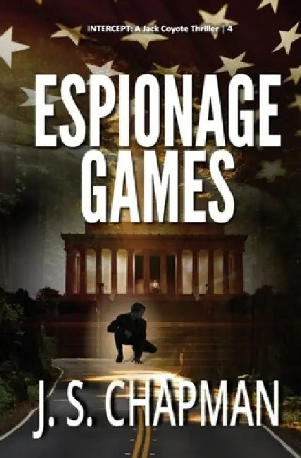 Espionage Games by J. S. Chapman