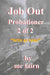 Job Out Probationer Part 2 by Me Fairn