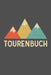 Tourenbuch by Eisendle, Carmen