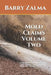 Mold Claims Volume Two: Understanding Insurance Claims and Litigation Concerning Mold, Fungi, and Bacteria Infestations. by Barry Zalma