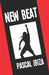 New Beat: Bombos y estrobos by Pascal Ibiza