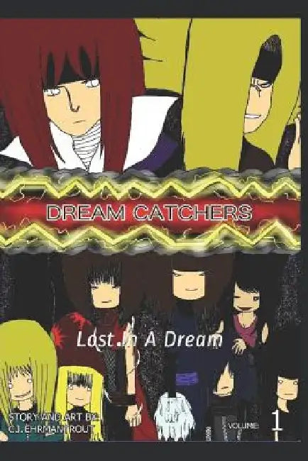Dream Catchers: Lost in a Dream by C. J. Ehrmantrout