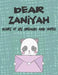 Dear Zaniyah, Diary of My Dreams and Hopes: A Girl's Thoughts by Hope Faith