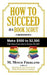 How to Succeed as a Book Scout: Make $500 to $2,500 Part-Time Every Month! by M. Mitch Freeland