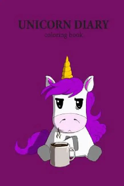 Unicorn Diary: coloring book by Susanne H
