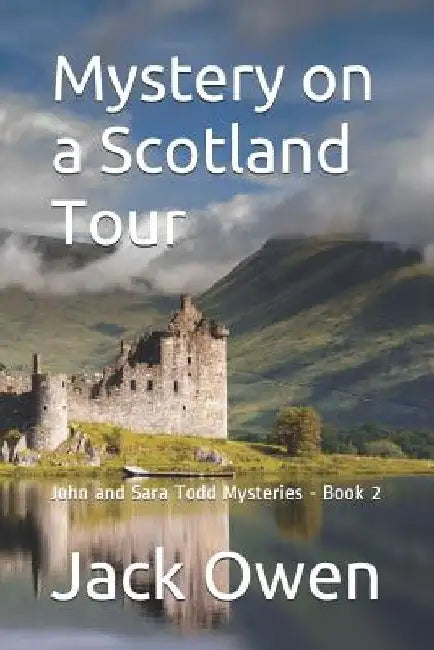 Mystery on a Scotland Tour by Mark Owen