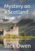 Mystery on a Scotland Tour by Mark Owen