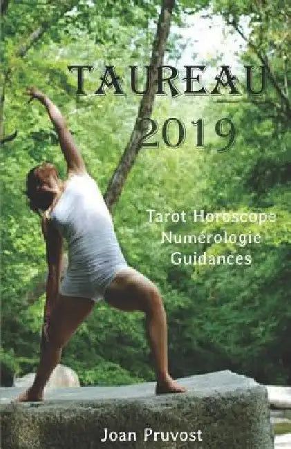 Taureau 2019: Tarot Horoscope - Num by Pruvost, Joan