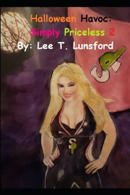 Halloween Havoc: Simply Priceless 2 by Lee T. Lunsford