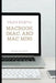 The Ridiculously Simple Guide to Macbook, Imac, and Mac Mini: A Practical Guide to Getting Started with the Next Generation of Mac and Macos Mojave (V by Brian Norman