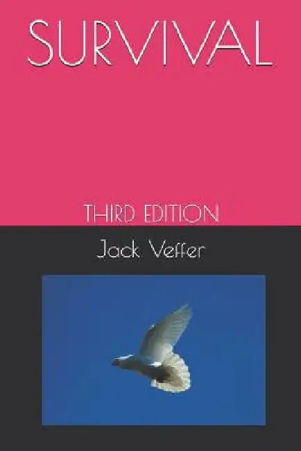 Survival: Third Edition by Jack Veffer