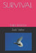 Survival: Third Edition by Jack Veffer