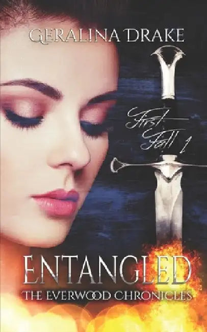 Entangled by Geralina Drake