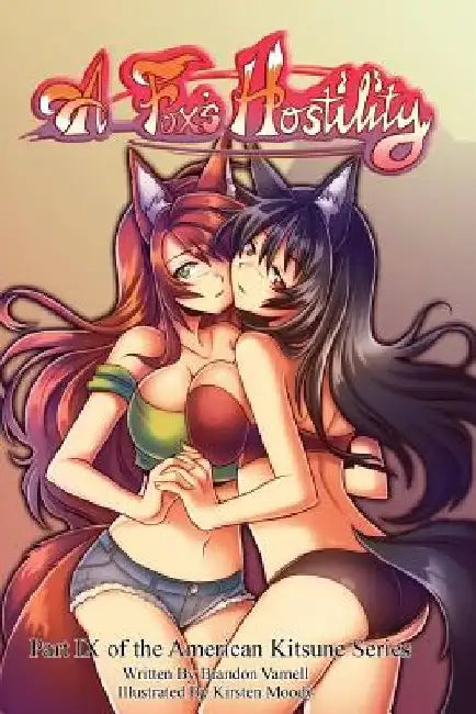 A Fox's Hostility by Kirsten Moody