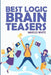 Best Logic Brain Teasers: Mintonette Puzzles by Marcus White