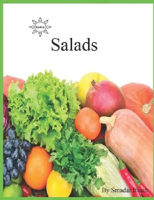 Salads by Smadar Ifrach