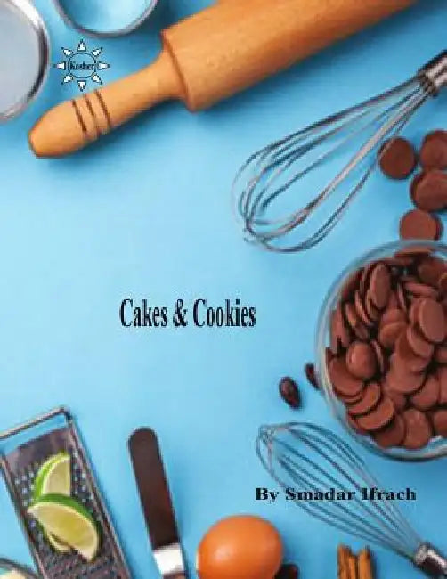 Cakes & Cookies by Smadar Ifrach