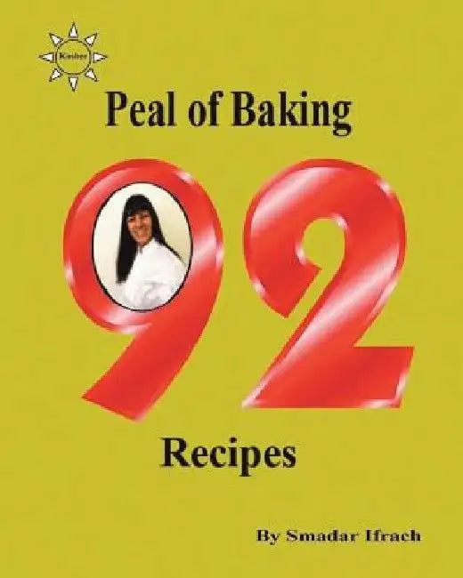 Pearl of Baking - 92 Recipes: English by Smadar Ifrach