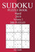 300 Hard Sudoku Puzzle Book 2019 by Jim Smith