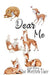 Dear Me by Sue Messruther