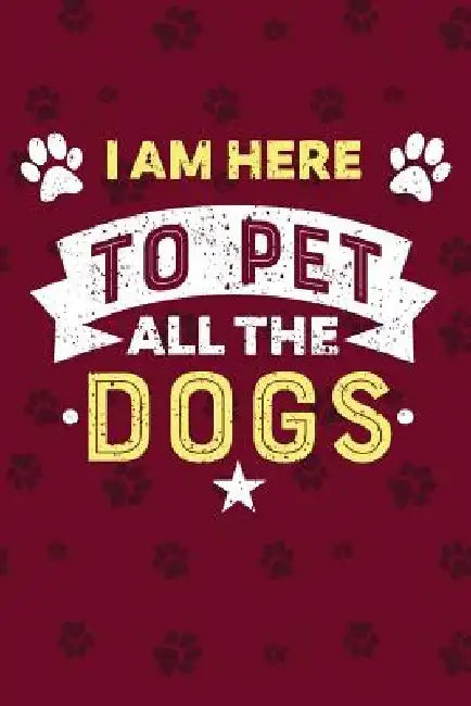 I Am Here To Pet All Dogs by Leon Velez