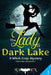 The Lady of Dark Lake: A Witch Cozy Mystery by Raven Snow