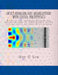 Optics Modeling and Visualization with COMSOL Multiphysics: A step by step graphical instruction manuscripts by Hee C. Lim