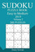 300 Easy to Medium Sudoku Puzzle Book 2019 by Jimmy Solovan