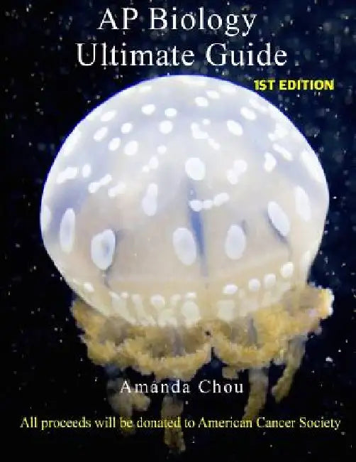 AP Biology Ultimate Guide by Amanda Chou