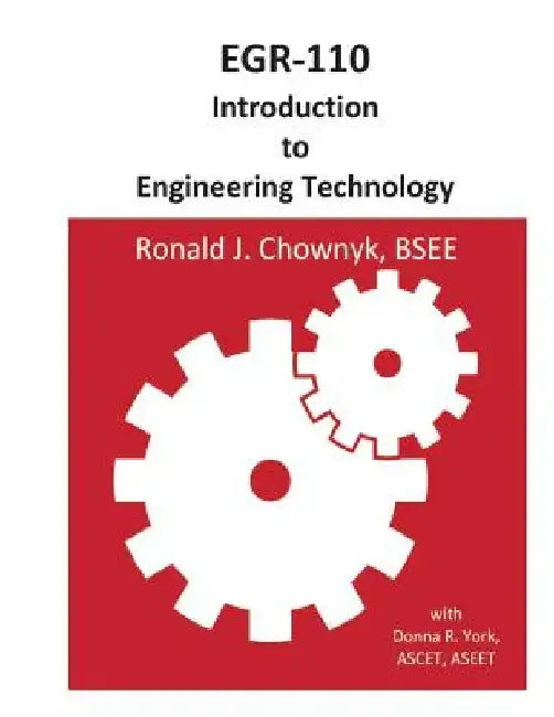 EGR-110 Introduction to Engineering Technology by Donna York