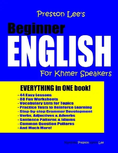 Preston Lee's Beginner English For Khmer Speakers by Matthew Preston