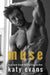 Muse by Katy Evans