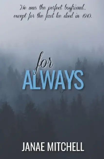 For Always by Janae Mitchell