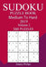 300 Medium to Hard Sudoku Puzzle Book 2019 by Jimmy Philips