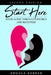 Start Here: Your Guide Through Divorce and Recovery 2nd Edition by Angela Barber