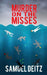 Murder on the Misses by Samuel Deitz
