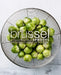 Brussel Sprouts: Re-Discover Brussel Sprouts with Delicious and Unique Brussel Sprout Recipes by Booksumo Press
