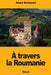 À travers la Roumanie by Bellessort, André