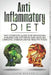 Anti-Inflammatory Diet: The Complete Guide for Managing Rheumatoid Arthritis and Healing Chronic Disease Using Healthy Food by Jason Michaels